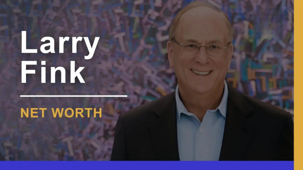 Larry Fink Net Worth