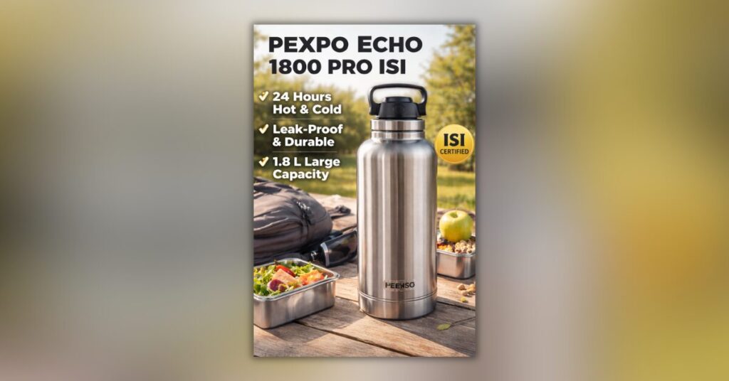 Pexpo Echo 1800 Pro ISI 1.8 लीटर स्टेनलेस स्टील हॉट एंड कोल्ड बोतल