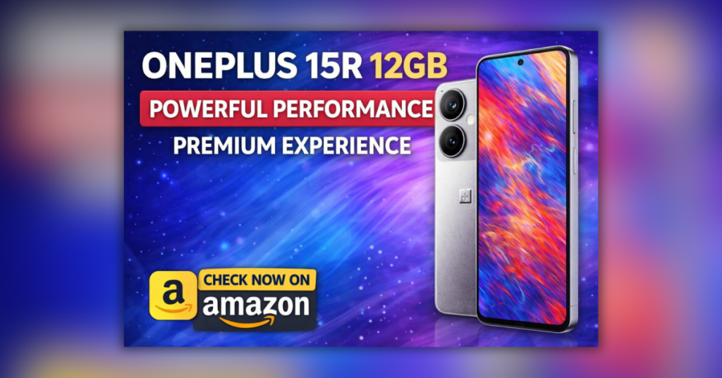 OnePlus 15R 12GB स्मार्टफोन का थंबनेल, पावरफुल परफॉर्मेंस और प्रीमियम एक्सपीरियंस टेक्स्ट के साथ
