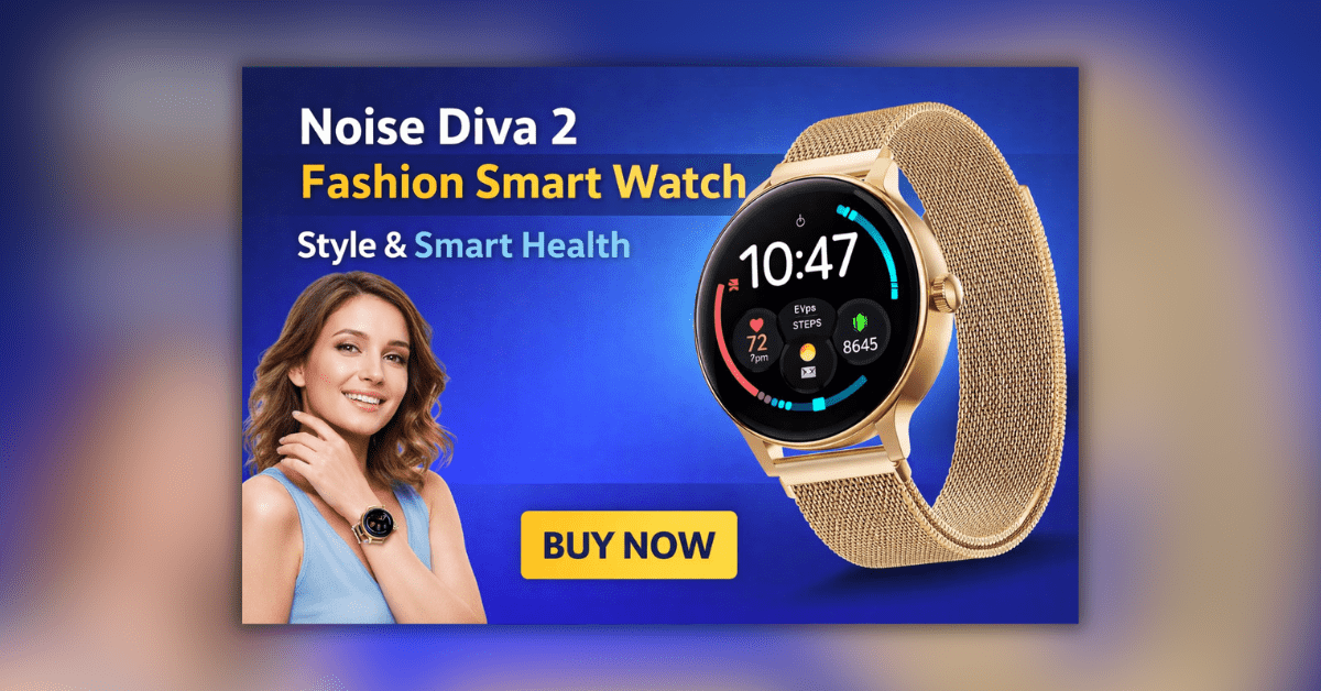 Noise Diva 2 Fashion Smart Watch का स्टाइलिश गोल्ड डिजाइन और AMOLED डिस्प्ले
