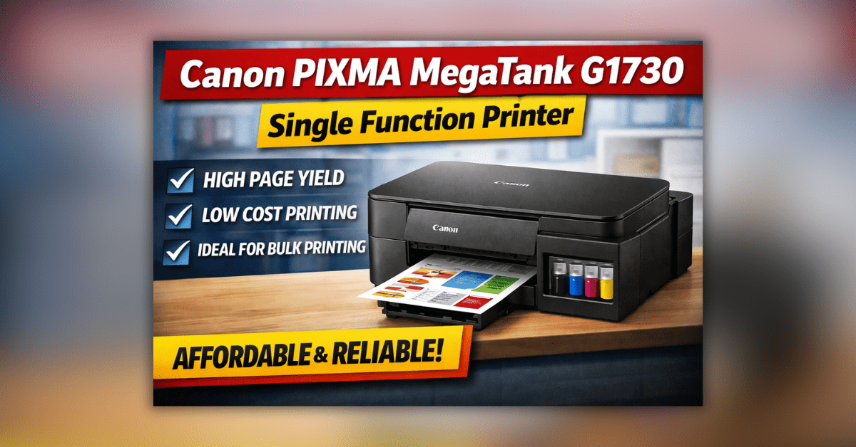 Canon PIXMA MegaTank G1730 Single Function Printer इंक टैंक के साथ
