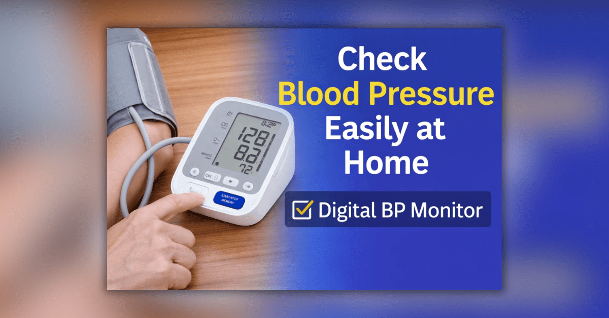 घर पर ब्लड प्रेशर चेक करने के लिए डिजिटल BP मॉनिटर मशीन