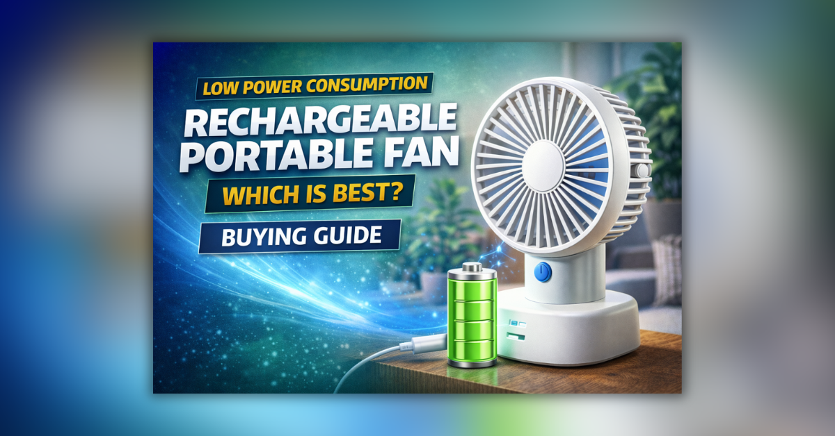 कम बिजली खपत वाला Rechargeable Portable Fan