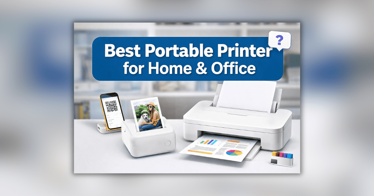 घर और ऑफिस के लिए बेस्ट पोर्टेबल प्रिंटर