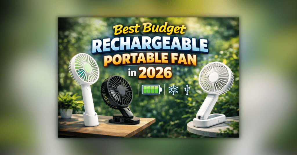 कम बजट में मिलने वाला पोर्टेबल फैन ठंडी हवा के लिए