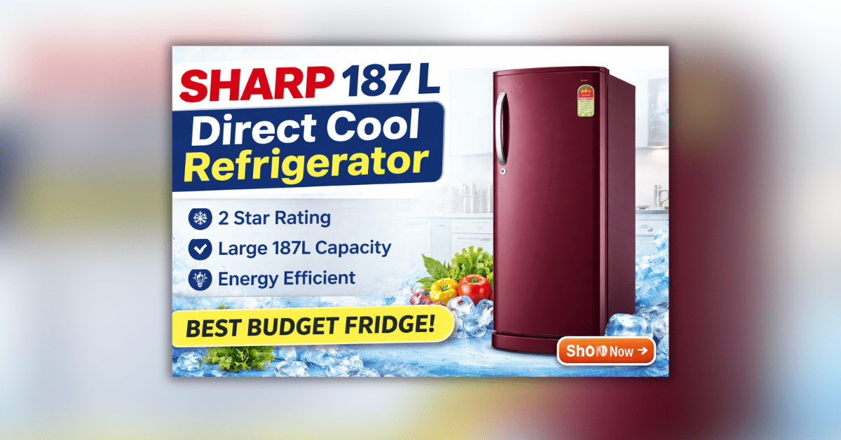घर के लिए SHARP 187 L Direct Cool Single Door Refrigerator जो कम बिजली में बेहतर कूलिंग देता है
