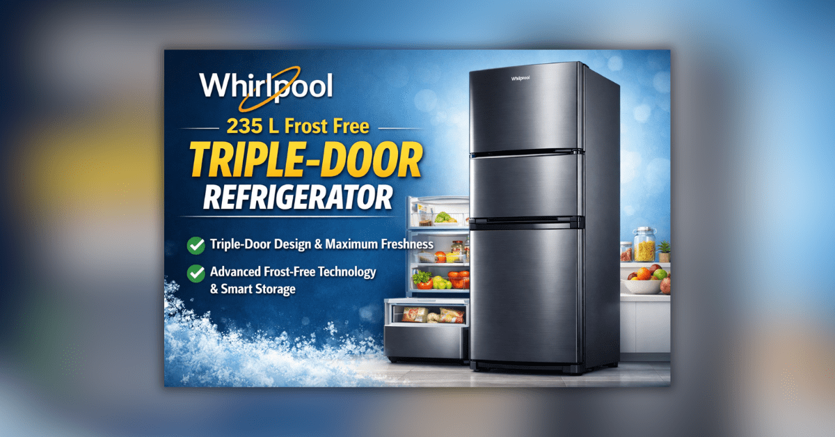 Whirlpool 235 L Frost Free Triple-Door Refrigerator with modern design and smart storage
