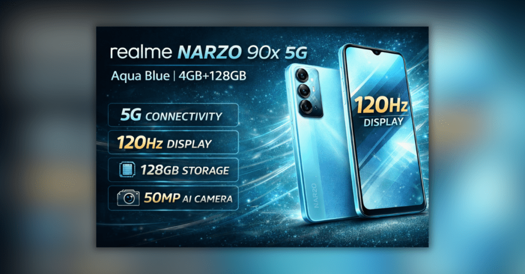 realme NARZO 90x 5G बजट स्मार्टफोन 120Hz डिस्प्ले और 128GB स्टोरेज के साथ