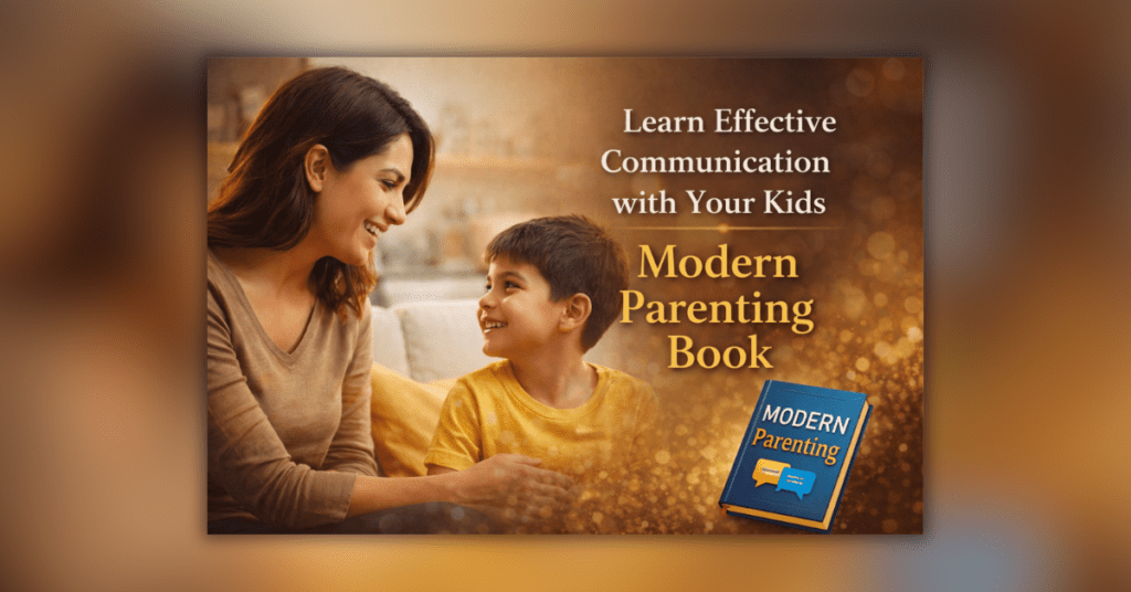 Modern Parenting Book से बच्चों के साथ सही बातचीत सीखें