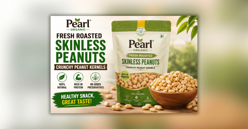 Roasted Skinless Peanuts – हेल्दी, कुरकुरे और प्रोटीन से भरपूर स्नैक