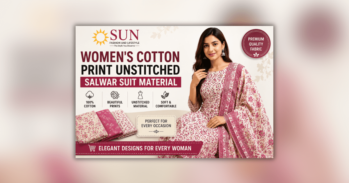 Sun Fashion And Lifestyle महिलाओं के लिए कॉटन प्रिंटेड अनस्टिच्ड सलवार सूट मटेरियल, आकर्षक डिज़ाइन और आरामदायक फैब्रिक के साथ।